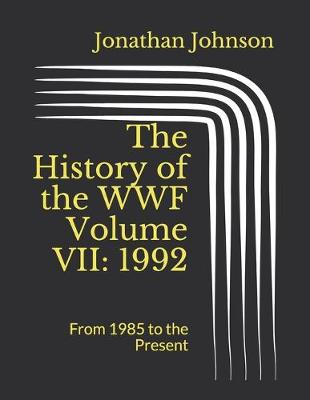 Cover of The History of the WWF Volume VII