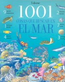 Book cover for 1001 Cosas Que Buscar En El Mar (1001 Things to Spot in the Sea)