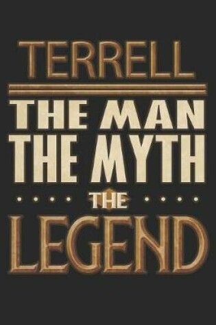 Cover of Terrell The Man The Myth The Legend