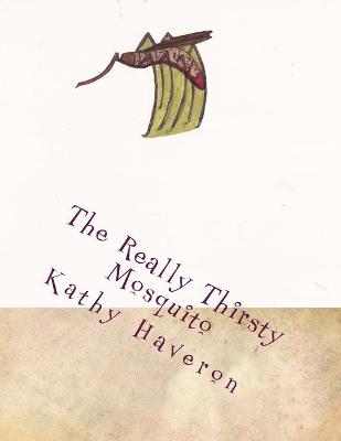 Book cover for The Really Thirsty Mosquito