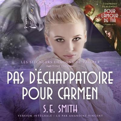 Cover of Pour l'Amour de Tia & Pas d'Échappatoire Pour Carmen