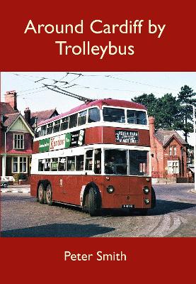 Book cover for Around Cardiff by Trolleybus