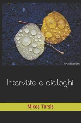 Book cover for Interviste e dialoghi