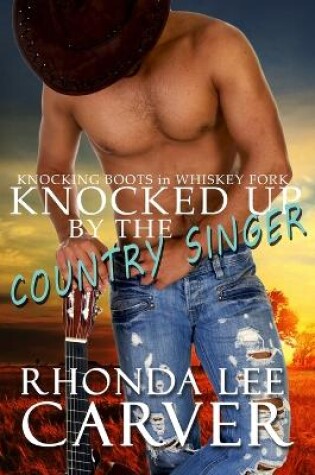 Cover of Knocked Up by the Country Singer