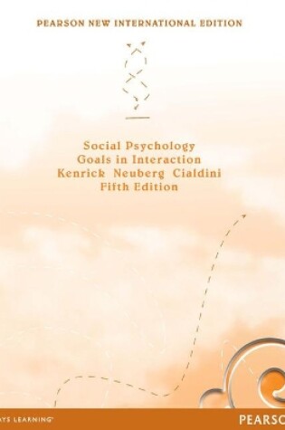 Cover of Social Psychology: Goals in Interaction