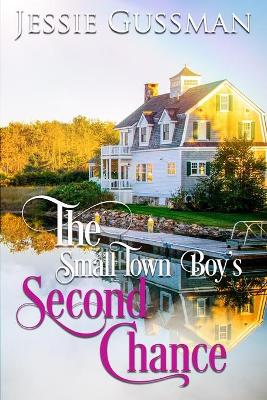 Book cover for The Small Town Boy's Second Chance