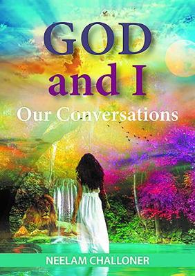 Book cover for God and I: Our Conversations
