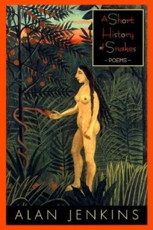 Cover of A Short History of Snakes