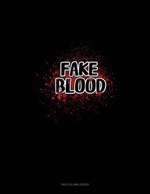 Cover of Fake Blood