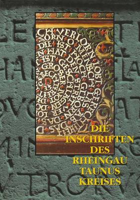 Cover of Die Inschriften Des Rheingau-Taunus-Kreises