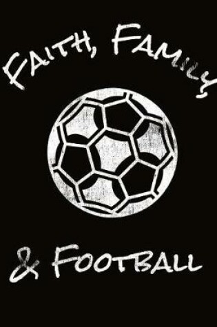 Cover of Faith Family & Football