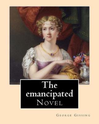Book cover for The emancipated By