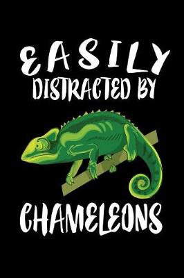 Book cover for Easily Distracted By Chameleons