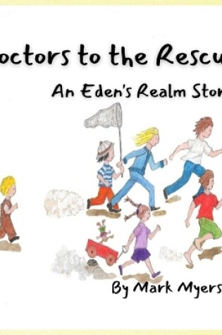 Cover of Doctors to the Rescue