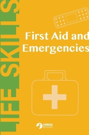 Cover of First Aid and Emergencies