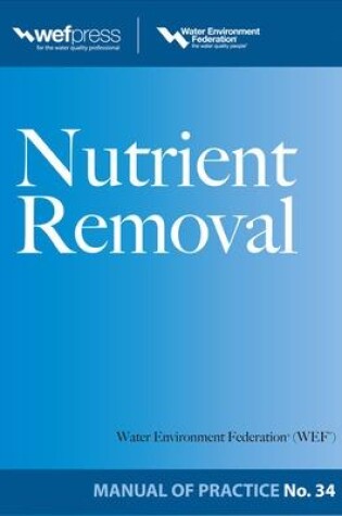 Cover of Nutrient Removal, Wef Mop 34