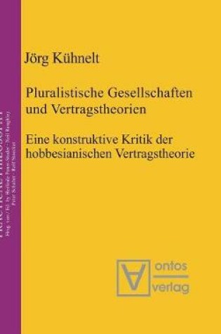 Cover of Pluralistische Gesellschaften und Vertragstheorien