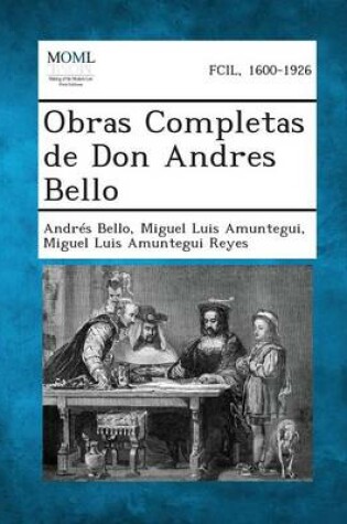 Cover of Obras Completas de Don Andres Bello, Volume 10