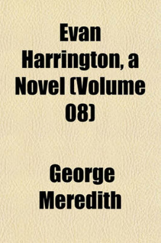 Cover of Evan Harrington, a Novel (Volume 08)