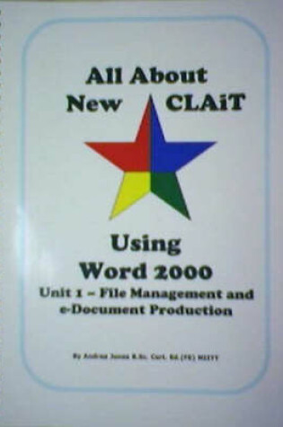 Cover of All About New CLAiT Using Microsoft Word 2000