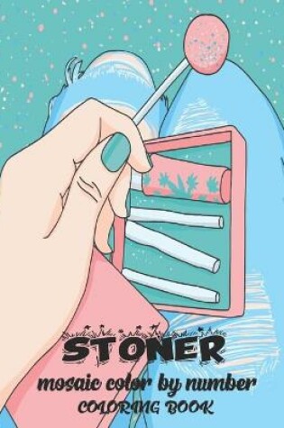 Cover of Stoner Mosaic Color By Number Coloring Book