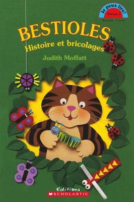 Book cover for Je Peux Lire! Niveau 2: Bestioles - Histoire Et Bricolages