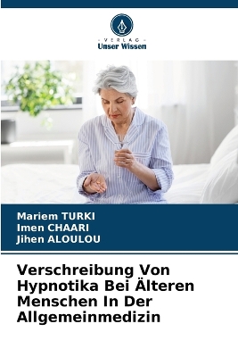 Book cover for Verschreibung Von Hypnotika Bei Älteren Menschen In Der Allgemeinmedizin