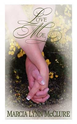 Book cover for Love Me