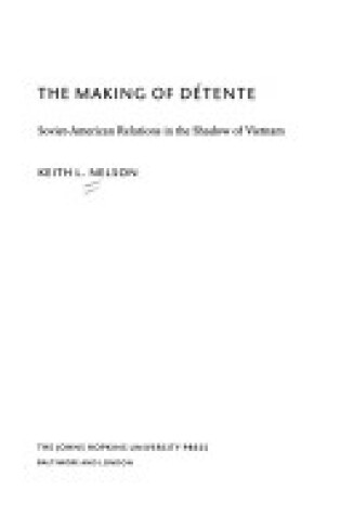 Cover of The Making of Detente