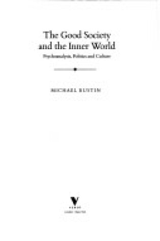 Cover of The Good Society and the Inner World