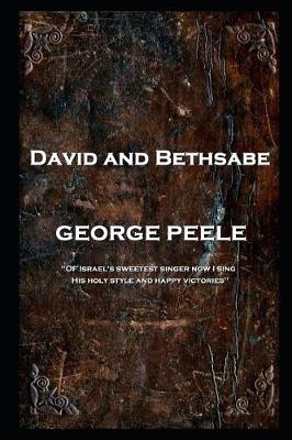 Book cover for George Peele - David and Bethsabe