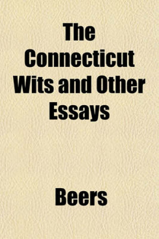 Cover of The Connecticut Wits, and Other Essays
