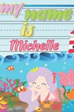 Cover of My Name is Michelle