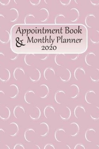 Cover of Appointment Book Monthly Planner 2020