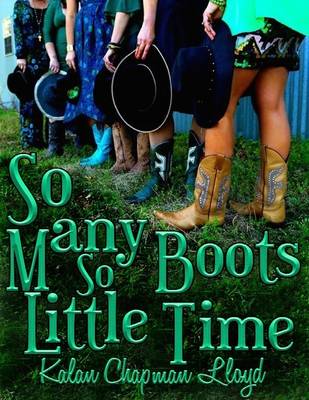 Cover of So Many Boots, So Little Time