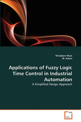 Book cover for Applications of Fuzzy Logic Time Control in Industrial Automation