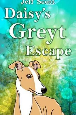 Cover of Daisy's Greyt Escape