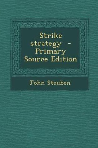 Cover of Strike Strategy - Primary Source Edition