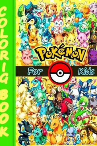 Cover of Pokemon Coloring Book For Kids