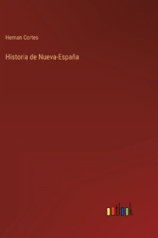 Cover of Historia de Nueva-España