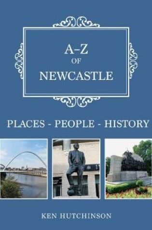 Cover of A-Z of Newcastle