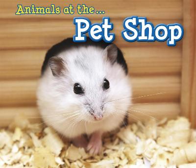 Cover of Animals at the Pet Shop