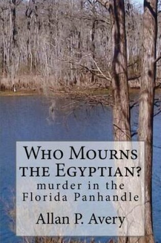 Cover of Who Mourns the Egyptian?