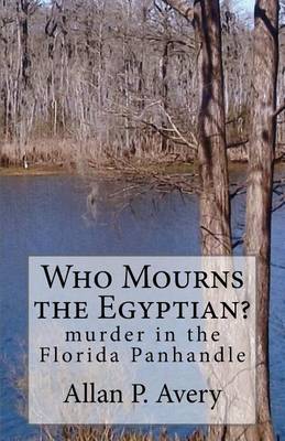 Cover of Who Mourns the Egyptian?