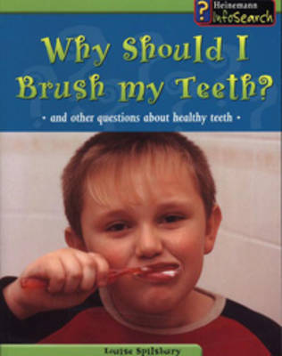 Cover of Why Should I Brush My Teeth