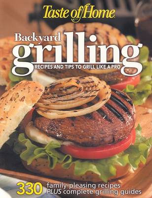 Cover of Taste of Home: Backyard Grilling