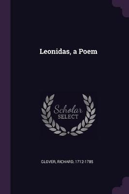 Book cover for Leonidas, a Poem