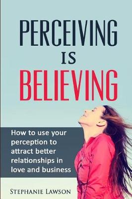 Book cover for Perceiving is Believing