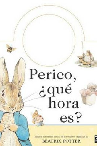 Cover of Perico, Que Hora Es?