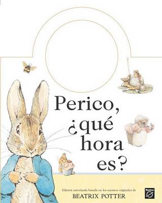Book cover for Perico, Que Hora Es?
